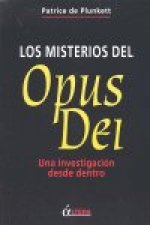 Los misterios del Opus Dei : una investigación desde dentro