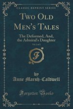 Two Old Men's Tales, Vol. 2 of 2