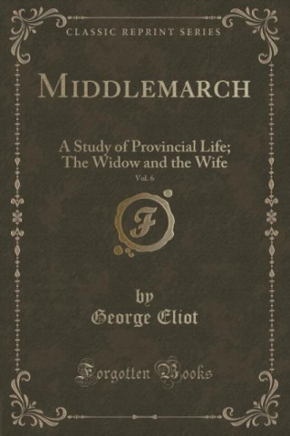 Middlemarch, Vol. 6