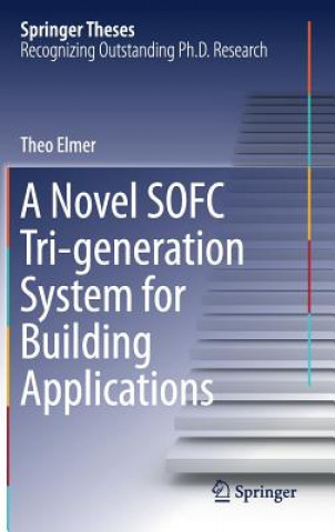 Novel SOFC Tri-generation System for Building Applications