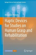 Haptic Devices for Studies on Human Grasp and Rehabilitation