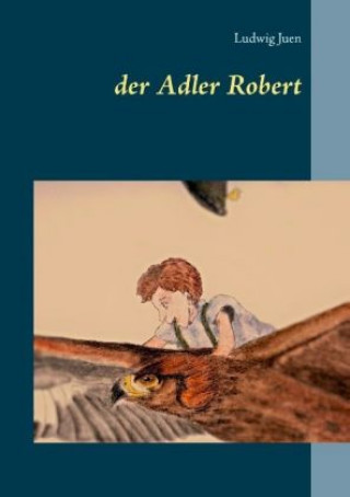der Adler Robert