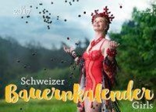 Schweizer Bauernkalender (Girls) 2017 / Calendrier Paysan Suisse (Girls) 2017