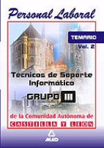 TECNICOS DE SOPORTE INFORMATICO DE LA COMUNIDAD DE CASTILLA Y LEÓN. TEMARIO VOLUMEN II