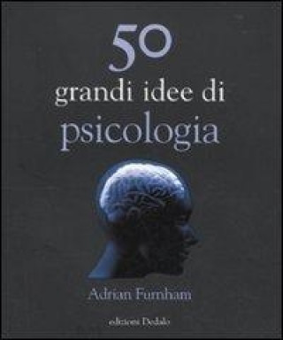 Cinquanta grandi idee di psicologia