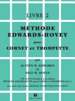 Methode Edwards-Hovey Pour Cornet Et Trompette, Livre 2