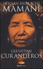 Gli ultimi curanderos