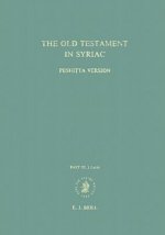 The Old Testament in Syriac: According to the Peshitta Version; Part III, I Isaiah
