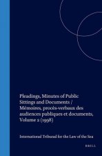 Pleadings, Minutes of Public Sittings and Documents / Memoires, Proces-Verbaux Des Audiences Publiques Et Documents, Volume 2 (1998)