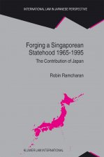 Forging a Singaporean Statehood: 1965-1995: The Contribution of Japan