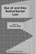Out of and Into Authoritarian Law