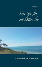 Fem tips foer ett battre liv
