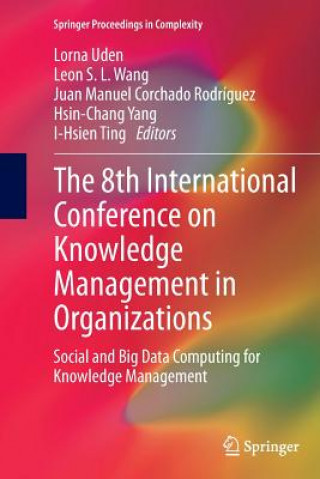 8th International Conference on Knowledge Management in Organizations