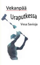 Vekanpaa Uraputkessa