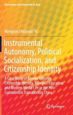 Instrumental Autonomy, Political Socialization, and Citizenship Identity