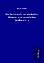Der Purismus in der deutschen Literatur des siebzehnten Jahrhunderts