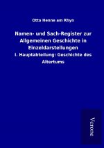 Namen- und Sach-Register zur Allgemeinen Geschichte in Einzeldarstellungen