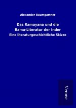 Das Ramayana und die Rama-Literatur der Inder