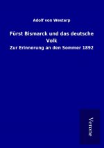 Fürst Bismarck und das deutsche Volk