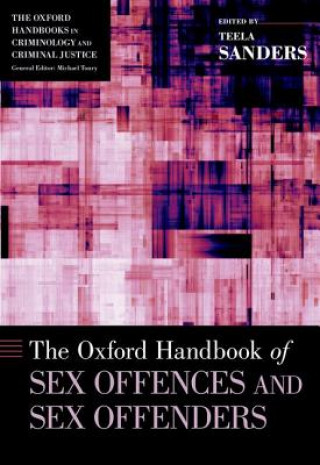 Oxford Handbook of Sex Offences and Sex Offenders