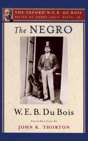 Negro (The Oxford W. E. B. Du Bois)