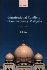 Constitutional Conflicts in Contemporary Malaysia