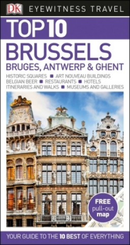 Top 10 Brussels, Bruges, Antwerp and Ghent