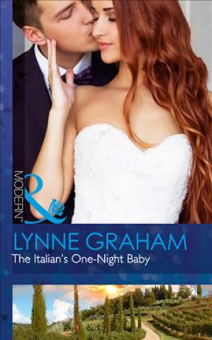 Italian's One-Night Baby (Brides for the Taking, Book 2)