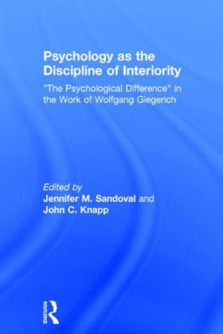 Psychology as the Discipline of Interiority
