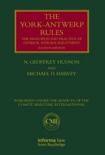 York-Antwerp Rules: The Principles and Practice of General Average Adjustment