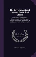 THE GOVERNMENT AND LAWS OF THE UNITED ST