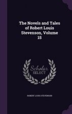 THE NOVELS AND TALES OF ROBERT LOUIS STE