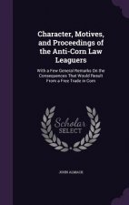 CHARACTER, MOTIVES, AND PROCEEDINGS OF T