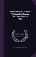 RESEARCHES IN STELLAR PHOTOMETRY DURING