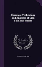 CHEMICAL TECHNOLOGY AND ANALYSIS OF OILS