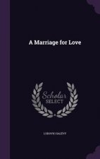A MARRIAGE FOR LOVE