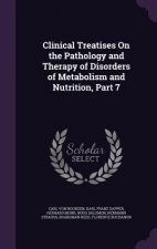 CLINICAL TREATISES ON THE PATHOLOGY AND