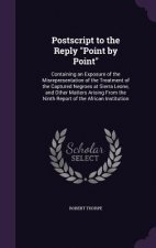 POSTSCRIPT TO THE REPLY  POINT BY POINT