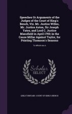 SPEECHES OR ARGUMENTS OF THE JUDGES OF T