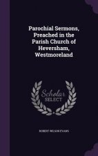 PAROCHIAL SERMONS, PREACHED IN THE PARIS