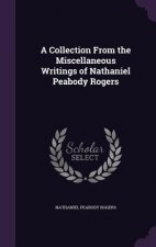 A COLLECTION FROM THE MISCELLANEOUS WRIT