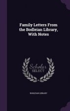 FAMILY LETTERS FROM THE BODLEIAN LIBRARY