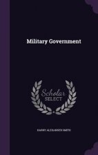 MILITARY GOVERNMENT