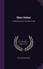 SKIES ITALIAN: A LITTLE BREVIARY FOR TRA