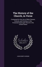 THE HISTORY OF THE CHURCH, IN VERSE: COM