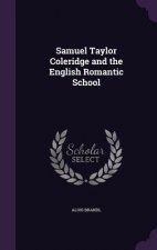 SAMUEL TAYLOR COLERIDGE AND THE ENGLISH