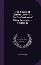 THE NOVELS OF CHARLES LEVER V.1- THE CON