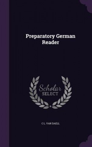 PREPARATORY GERMAN READER