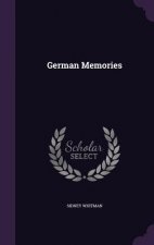 GERMAN MEMORIES