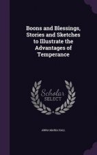 BOONS AND BLESSINGS, STORIES AND SKETCHE